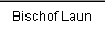Bischof Laun